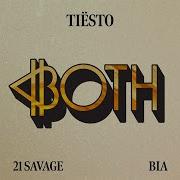 Tiesto Bia 21 Savage Both Record Mix