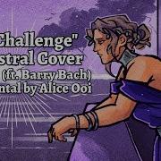 The Challenge Epic Orchestral Cover Epic The Musical By Somni Ft Barrybach