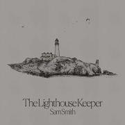 Sam Smith The Lighthouse Keeper