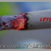 Teymur Gozelov Leyla