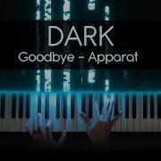 Dark Opening Theme Netflix Apparat Goodbye Piano Version