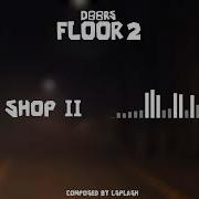 Doors Floor 2 Jeff Shop Music