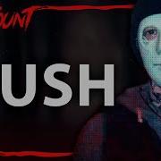 Hush 2016 Kill Count