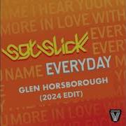 Sgt Slick Everyday Glen Horsborough