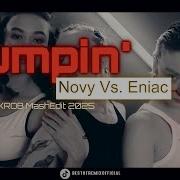 Novy Vs Eniac Pumpin 2025 Krob Mashedit