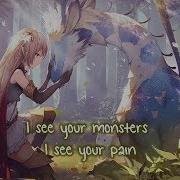 Nightcore I See Your Monsters Lyrics Hd