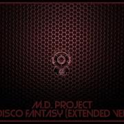 M D Project Italo Disco Fantasy Bachelor Party Night Extended Version