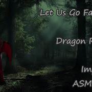 Let Us Go Far Away Asmr Dragon Girlfriend