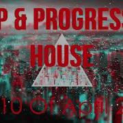 Deep Progressive House Mix 016 Best Top 10 2018