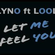 Delyno Ft Looloo Let Me Feel You