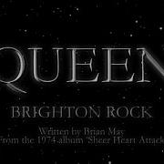 Queen Brighton Rock