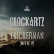 Clockartz Triggerman Out Now