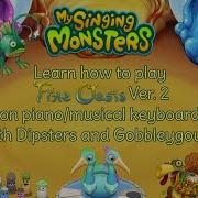 How To Play Fire Oasis Full Song From My Singing Monsters Piano