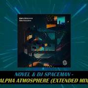 Alpha Atmosphere Original Mix Dj Spaceman Novel