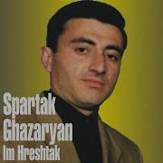 Spartak Ghazaryan Ichkan Es Du Sirun