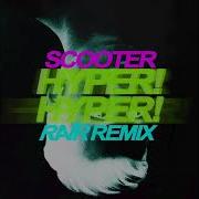 Scooter Hyper Hyper Ravr Remix