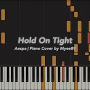 Hold On Tight Aespa Piano