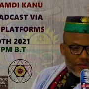 Mazi Nnamdi Kanu 9 Ma 2021