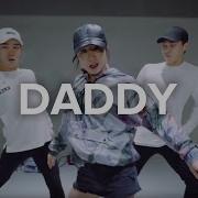 Daddy Psy Ft Cl May J Lee Choreography