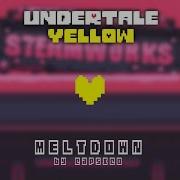 Meltdown Remix Cover Undertale Yellow