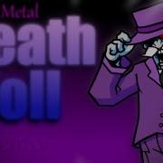 Death Toll Friday Night Funkin Lullaby V2 Metal Remix