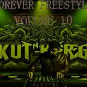 Knk Forever Freestyle Volume 10