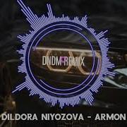 Dildora Niyozova Armon Remix