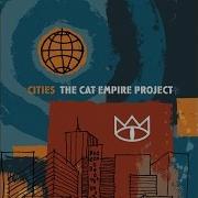 The Cat Empire Anymore