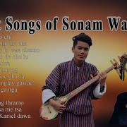 Bhutanese Song By Sonam Wangdi