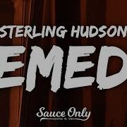 Sterling Hudson Remedy