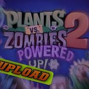 Pvz 2 Powered Up Dark Ages