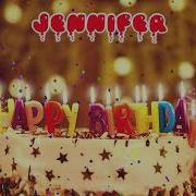 It S Jennifer Birthday Song