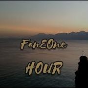 Faneone Hour