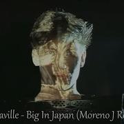 Alphaville Big In Japan Moreno J Remix