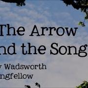 The Arrow And The Song