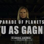 Tu As Gagné Parade Of Planets