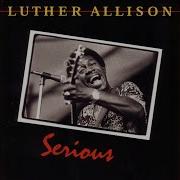 Life Is A Bitch Luther Allison