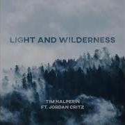 Light And Wilderness Tim Halperin