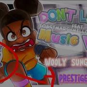 Don T Listen Feat Toastedmarshmellow