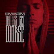 Eminem Things Get Worse Feat B O B Audio