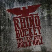 Rhino Bucket Bang My Drum