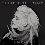 Halcyon Ellie Goulding