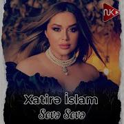 Xatire Islam Seve Seve