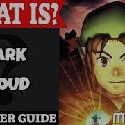 Dark Cloud What You Wish For