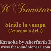 Il Trovatore Stride La Vampa Sing Along Karaoke Version