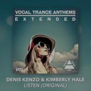 Listen Original Mix Denis Kenzo Kimberly Hale