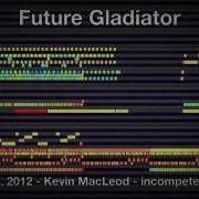 Future Gladiator By Kevin Macleod