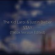 Stay Justin Bieber Tiktok Version