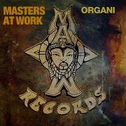 Masters At Work Kenny Dope Louie Vega Organi Groove You Mix