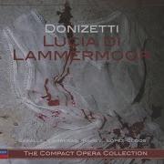 Lucia Di Lammermoor Act 2 Per Te D Immenso Giubilo